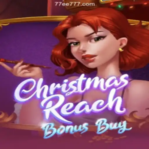 Exploring the Thrills of ChristmasReachBonusBuy: Dive into the Festive Gaming Adventure