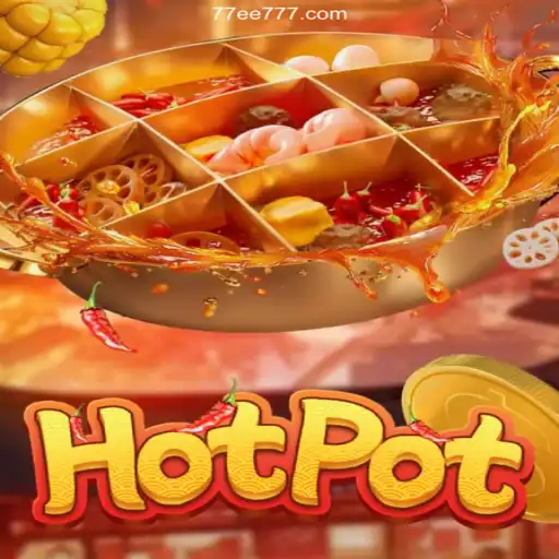 Exploring Hotpot: Brazil's Ultimate Betting Experience with 77EE.COM